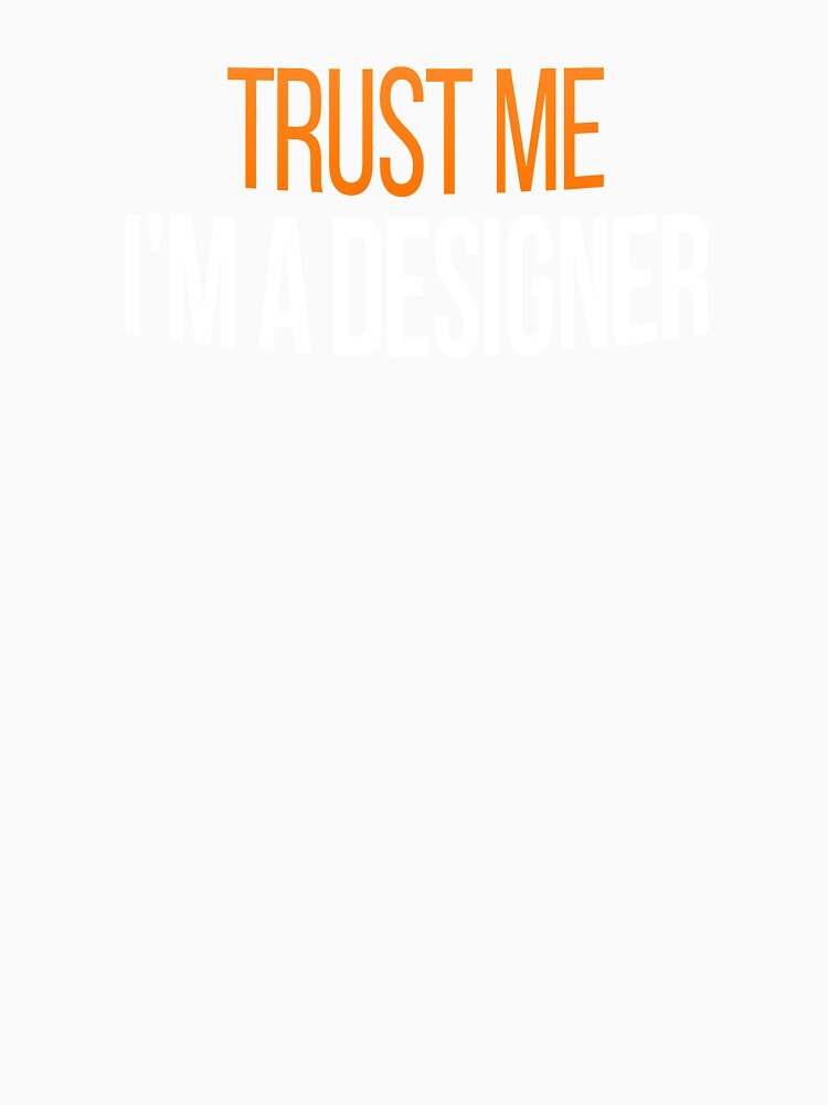 Trust Me I'm A Designer - Interior Designer Gift by Vitrina ⭐⭐⭐⭐⭐