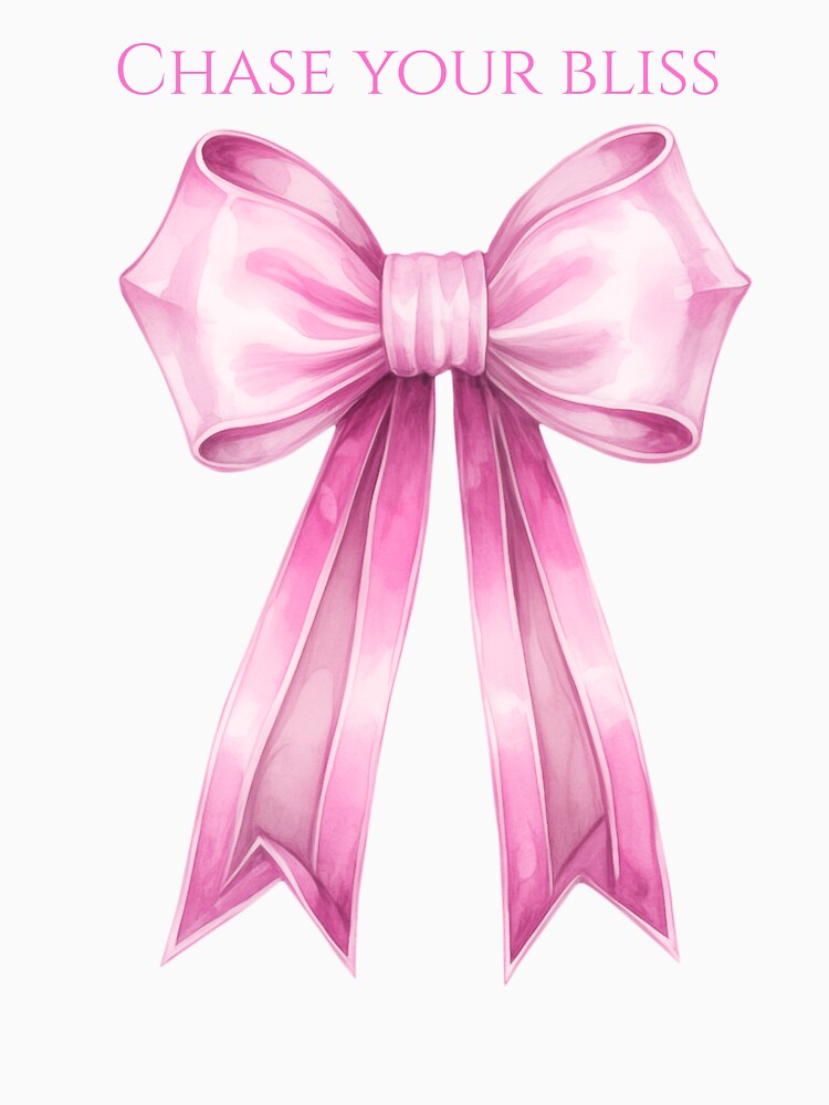 Chase your bliss affirmation cute pink vintage bow by SoulfulT