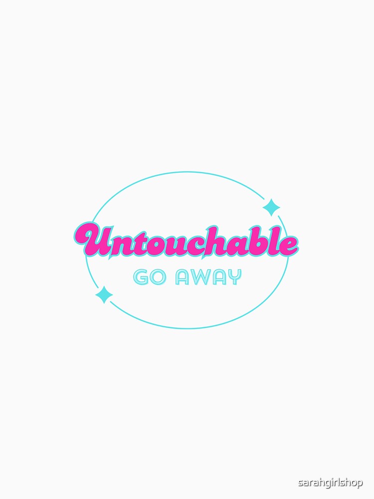 Y2K Untouchable Trendy Text Kawaii by sarahgirlshop