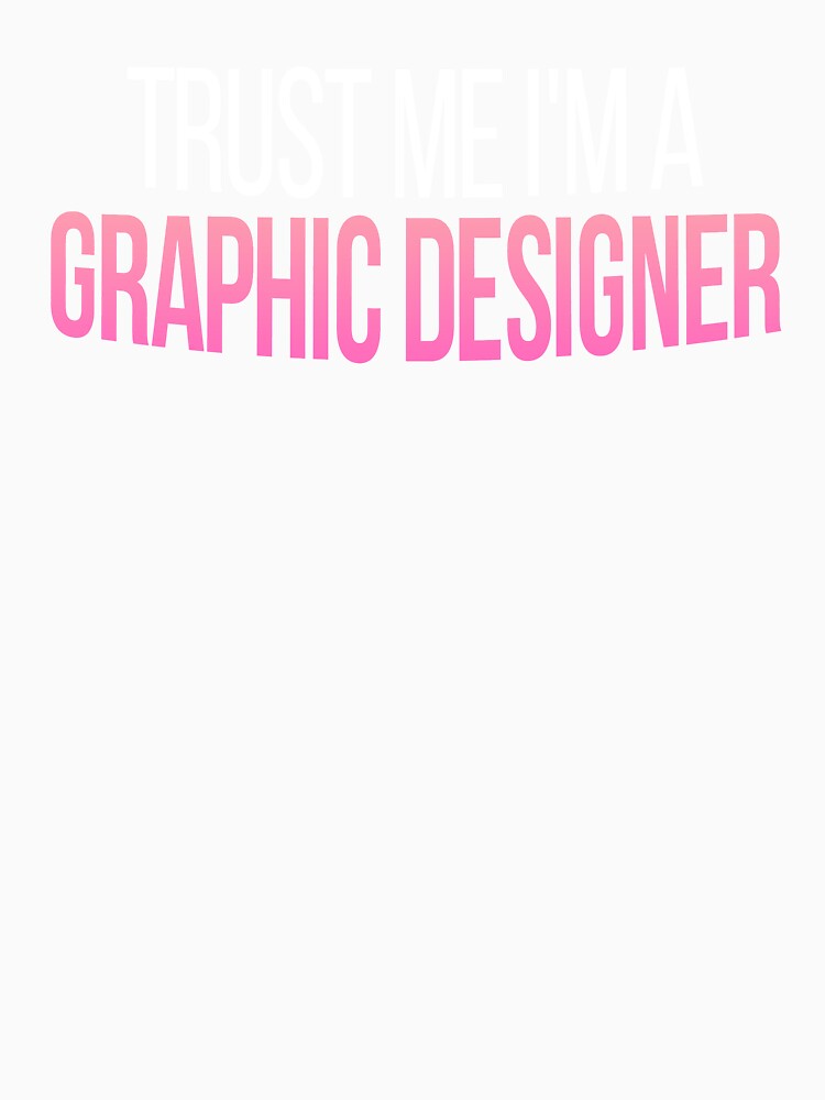 Trust Me I'm A Designer - Female Graphic Designers Gift by Vitrina ⭐⭐⭐⭐⭐