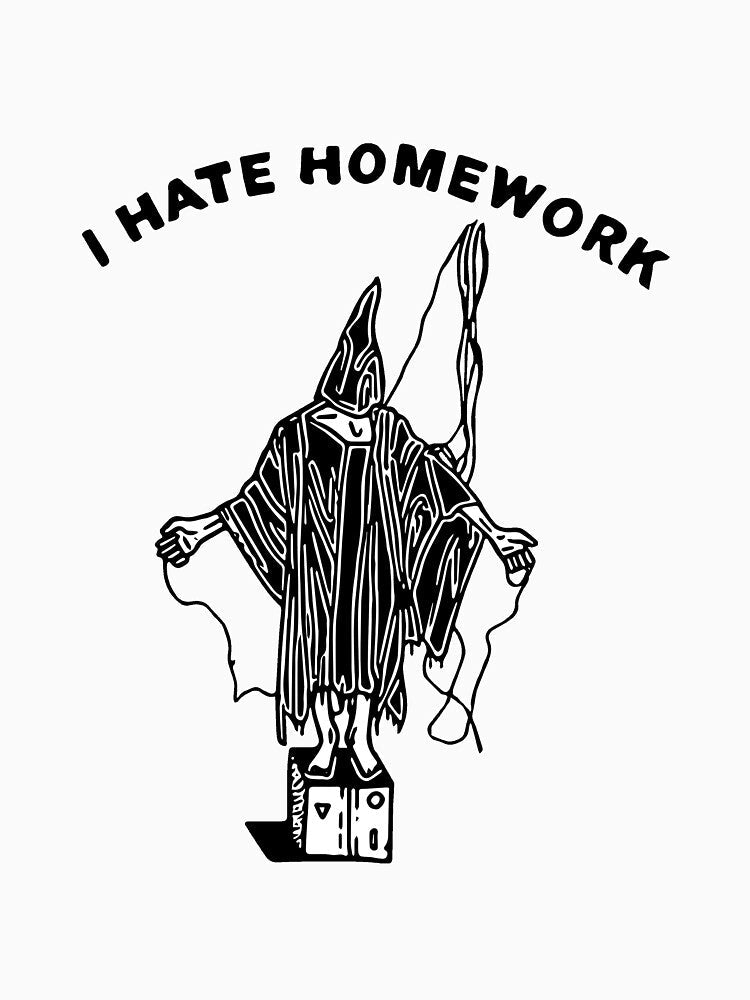 i hate homework by runthegauntlet
