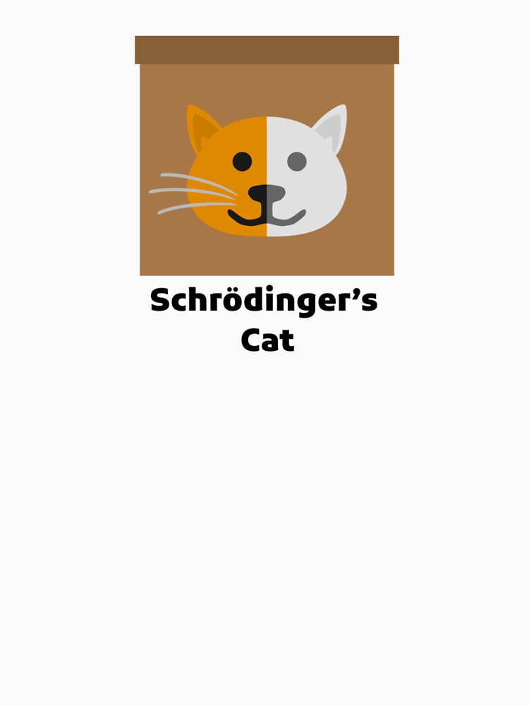 Schrödinger’s Cat – Quantum Physics Geek Humor by Pi-rate Merchants