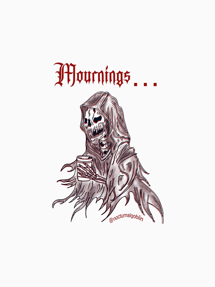 Mournings… by NocturnalGoblin_