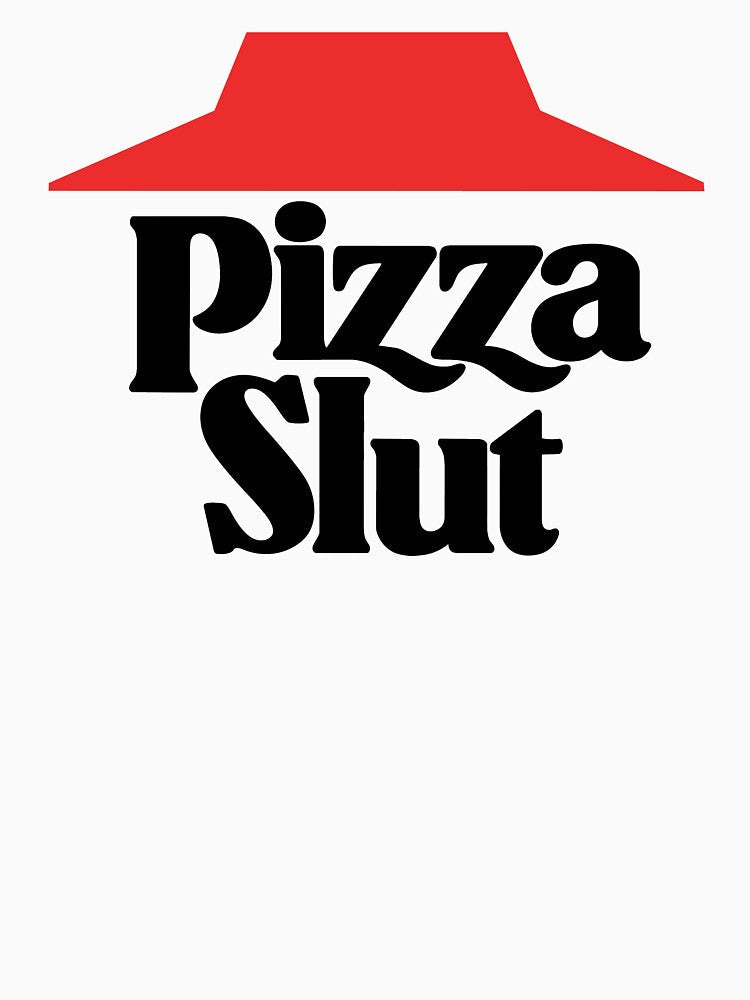 Pizza Slut by ArtofDissent