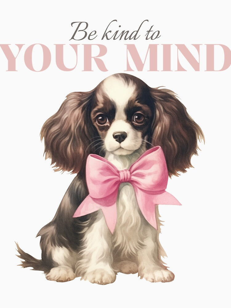 Copy of Be kind to your mind vintage dog pink bow spaniel by SoulfulT