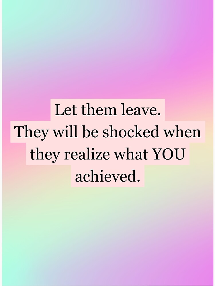 Let Them Leave Quote by CoolBuddyCool