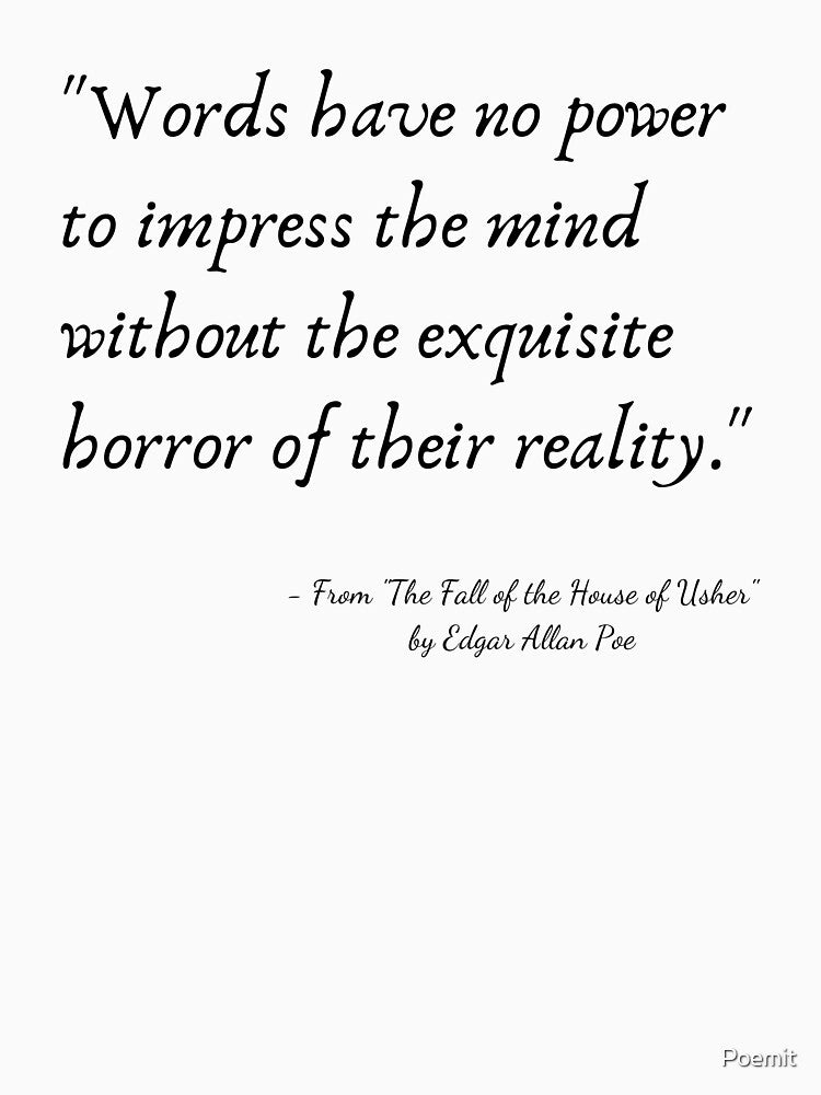 A Quote from "The Fall of the House of Usher" by Edgar Allan Poe by Poemit