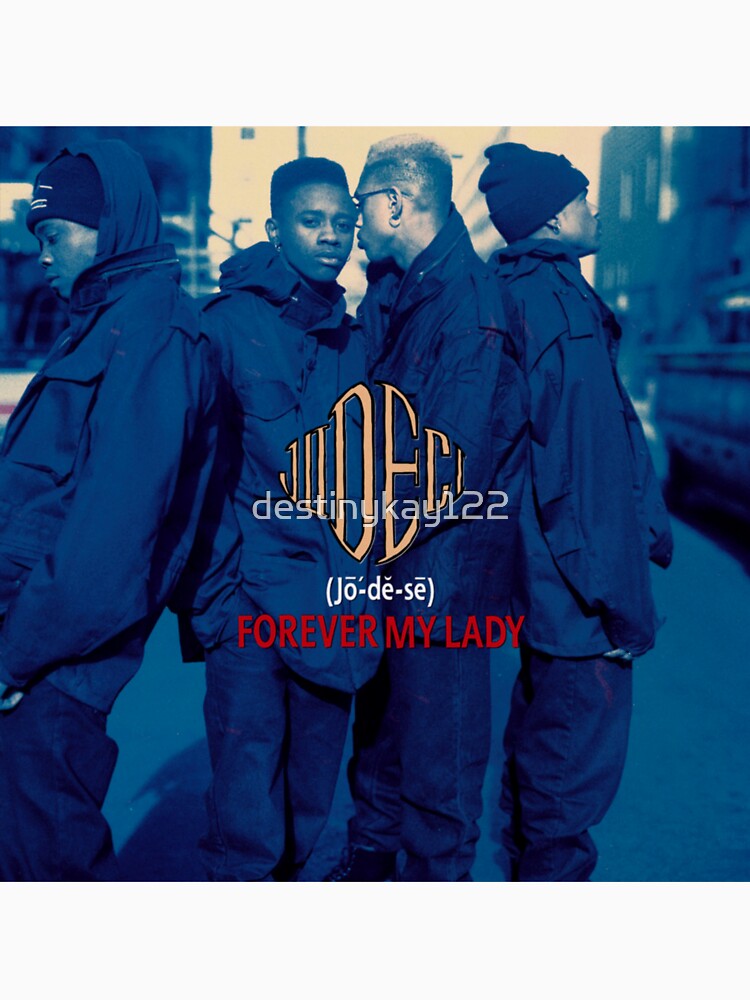 Jodeci Forever My Lady by destinykay122