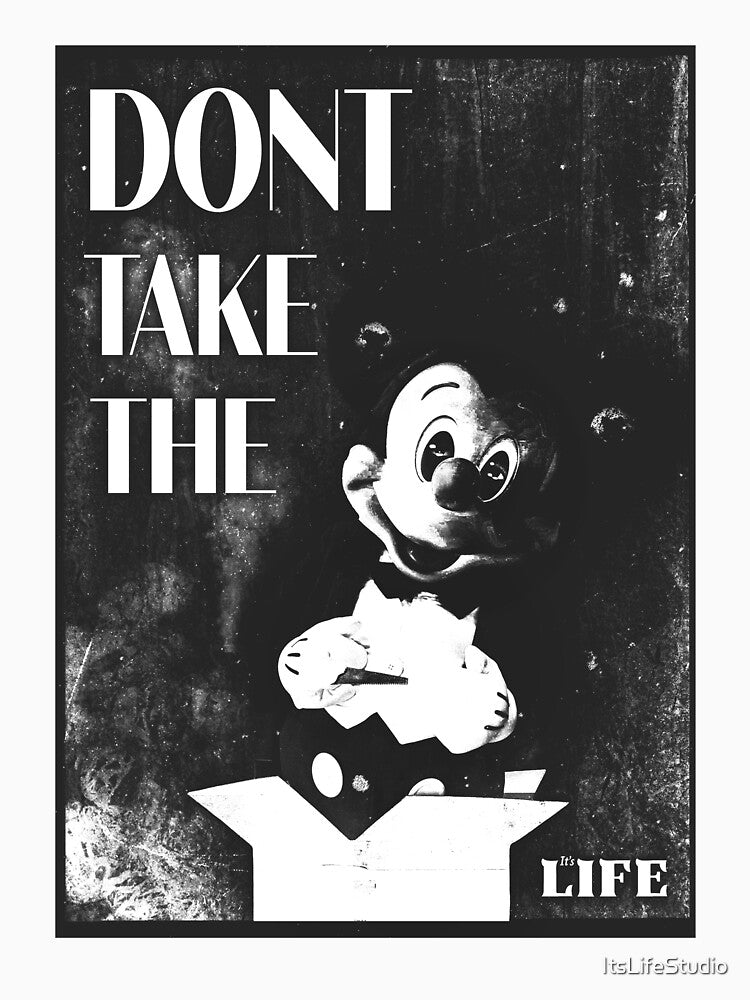 Don't Take The Mick(ey) by ItsLifeStudio
