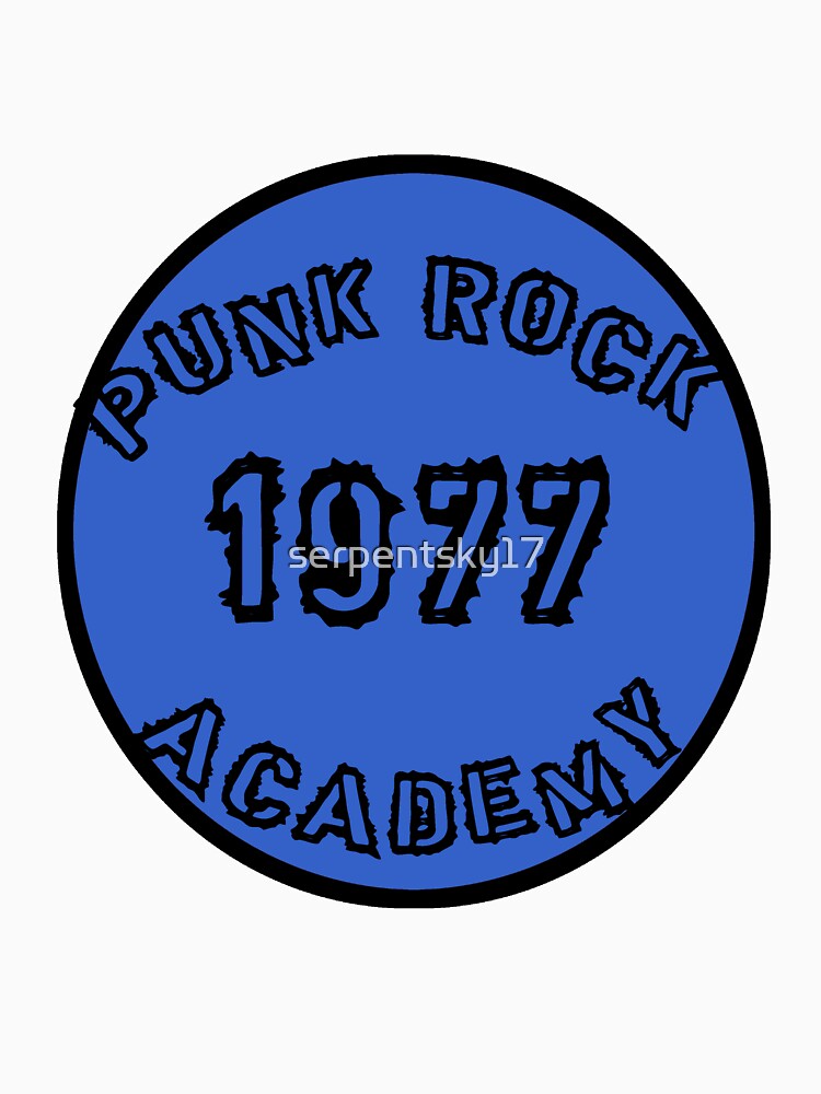 Copy of Punk Rock Academy - 1977 - Blue by SerpentSkyArts