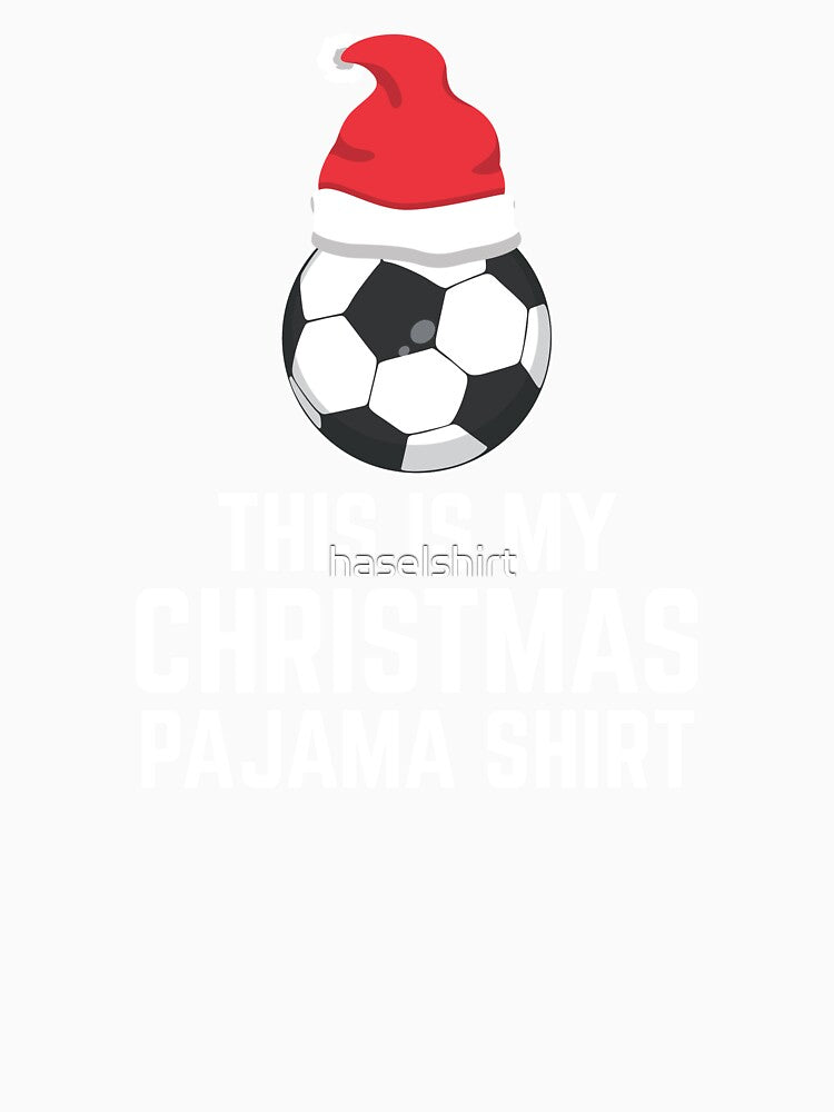 My Christmas Pajama Shirt Holiday Soccer ball Gift by haselshirt