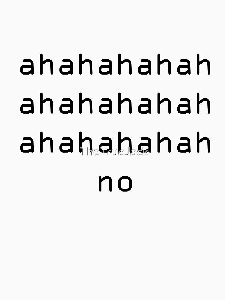 ahahahah no by TheTrueJack