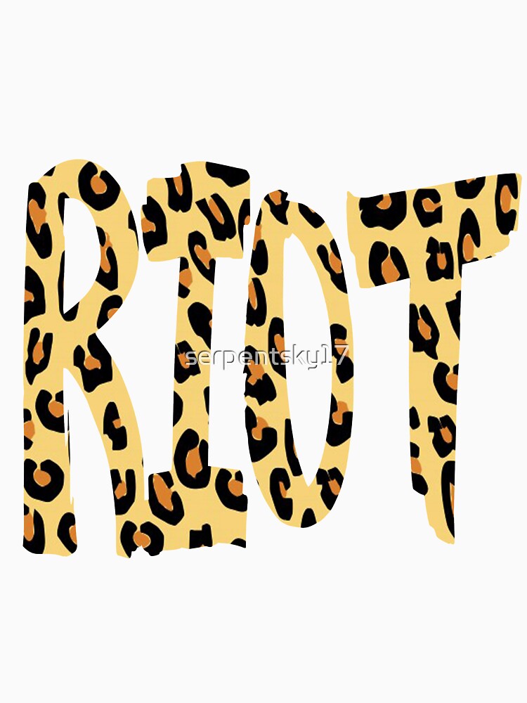 RIOT - Leopard Print by SerpentSkyArts