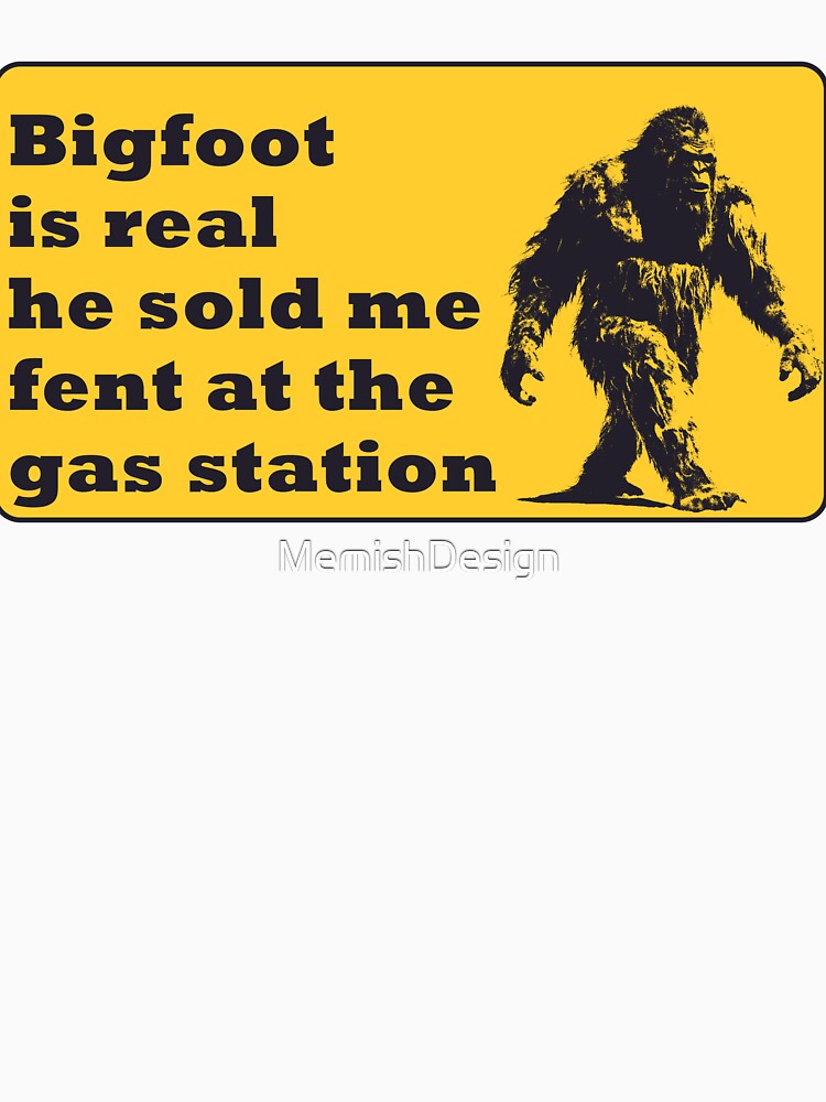 Funny Bigfoot Dank Meme 90s Vintage Graphic by MemishDesign
