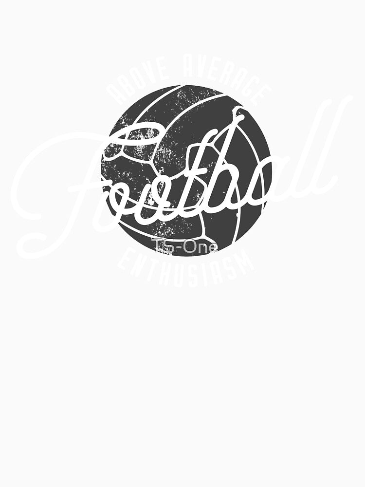 Above Average Football Enthusiasm (White) by TS-One