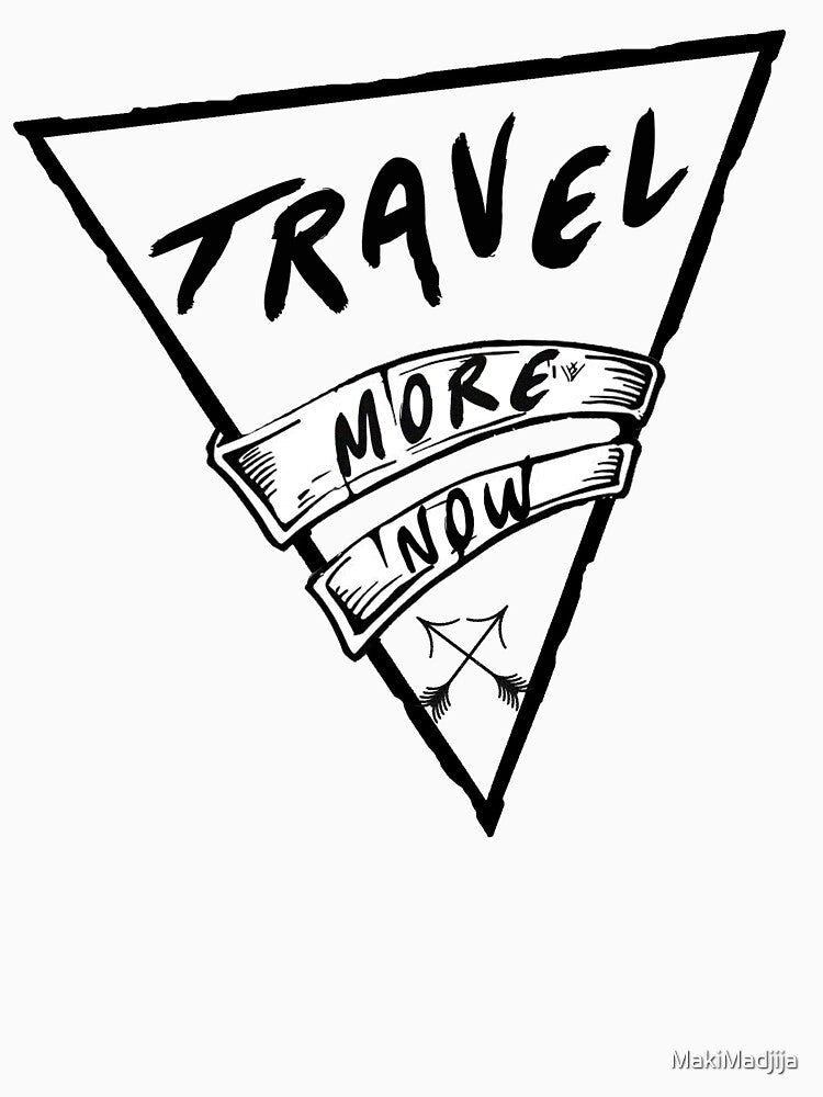 Travel more now! by MakiMadjija