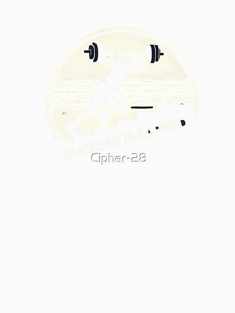 Success is earned by Cipher-28
