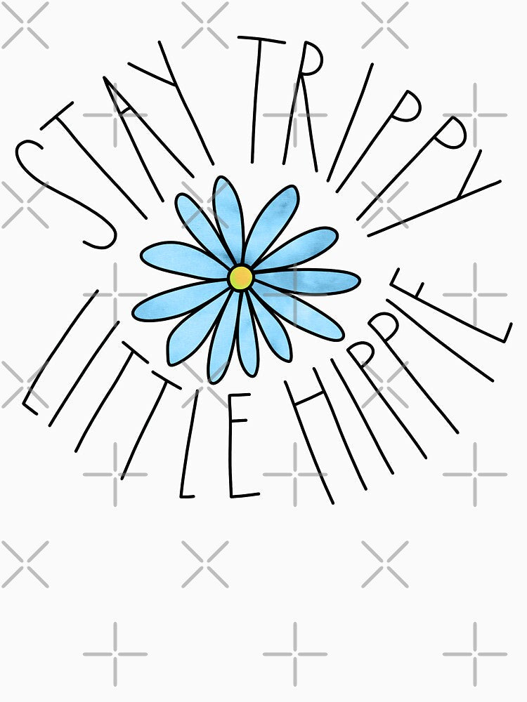 Stay Trippy Little Hippie by - kha -