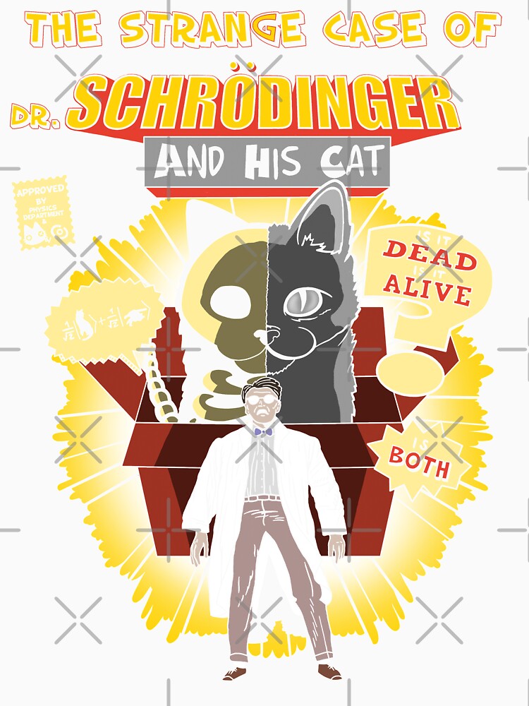 The Strange case of dr. Schrodinger by RenF