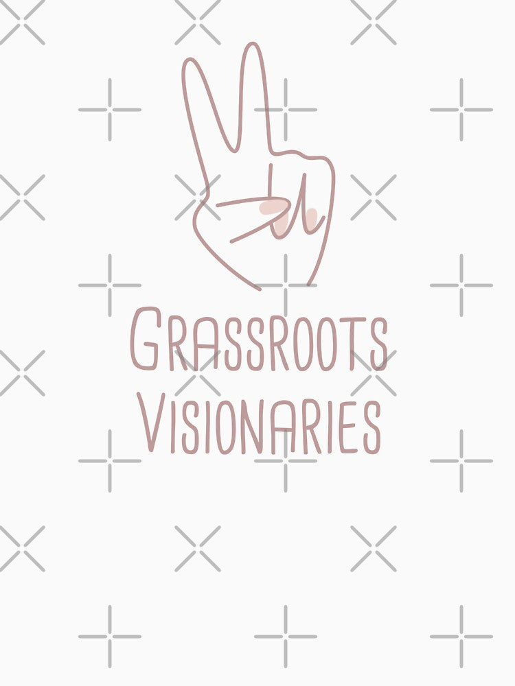 Grassroots Visionaries Peace Building Positive Phrase by FemiBiutti