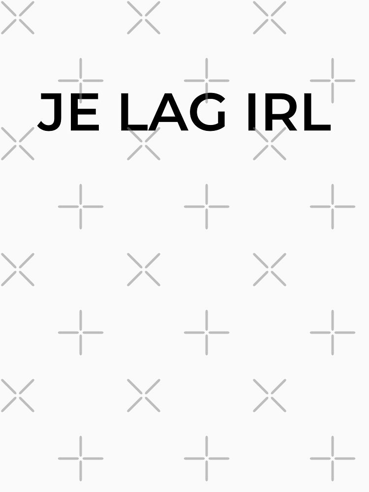 I'm lagging IRL – Minimalist sarcastic humor (Funny French Quote) by JbrauShop