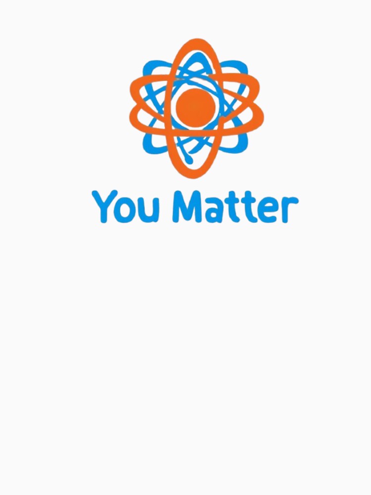 You Matter - Geek by eXtraHumans