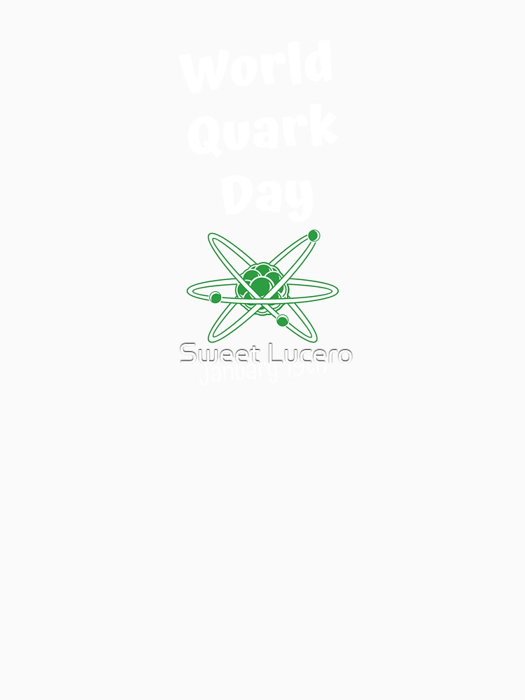 World Quark Day January 19th by Lisa Lucero