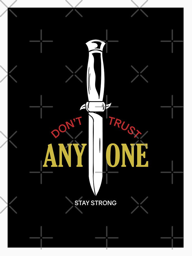 Dont Trust Anyone by iamdanry