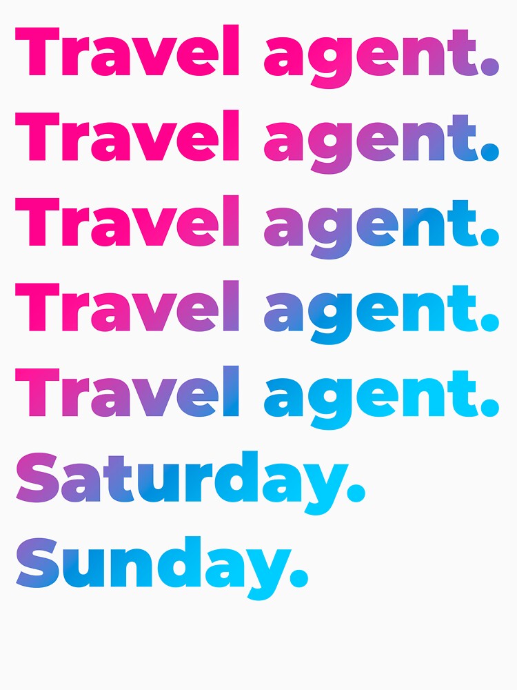 Travel agent work week by SVPOD