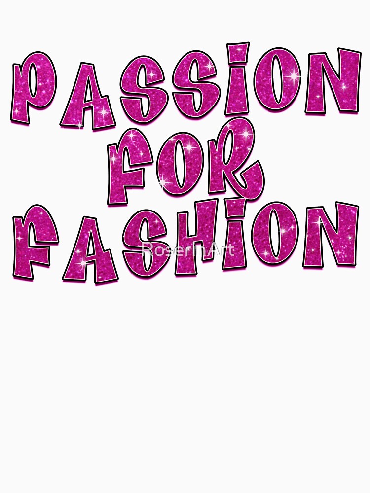 Glitter Passion for Fashion by RoserinArt