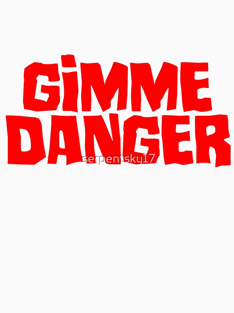 Gimme Danger by SerpentSkyArts