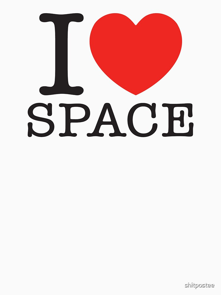 I Love Space by shitpostee