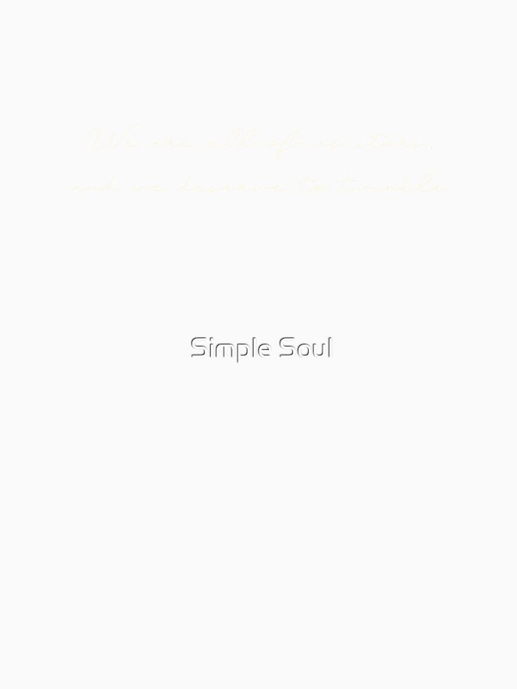 We deserve to twinkle by Simple Soul