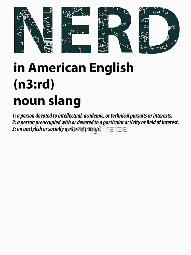 Nerd Meaning by JohnnyPraize