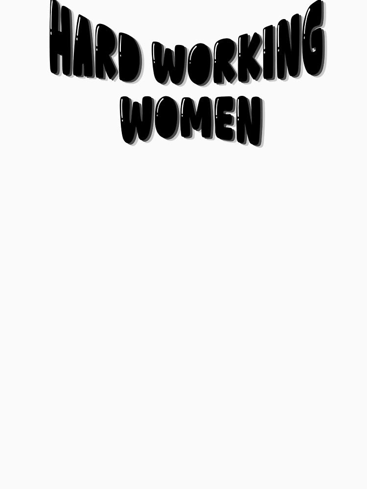 Hard working women black and white aesthetic typoraphy by thecapy