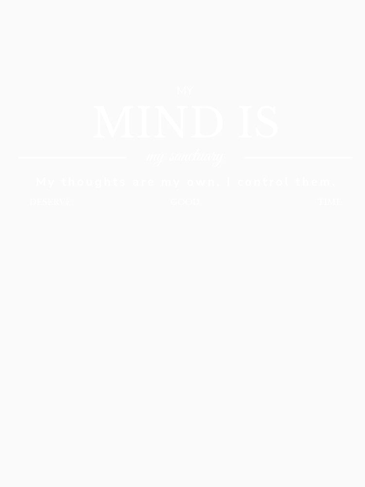 My mind is my sanctuarity affirmation manifestation mental health by SoulfulT
