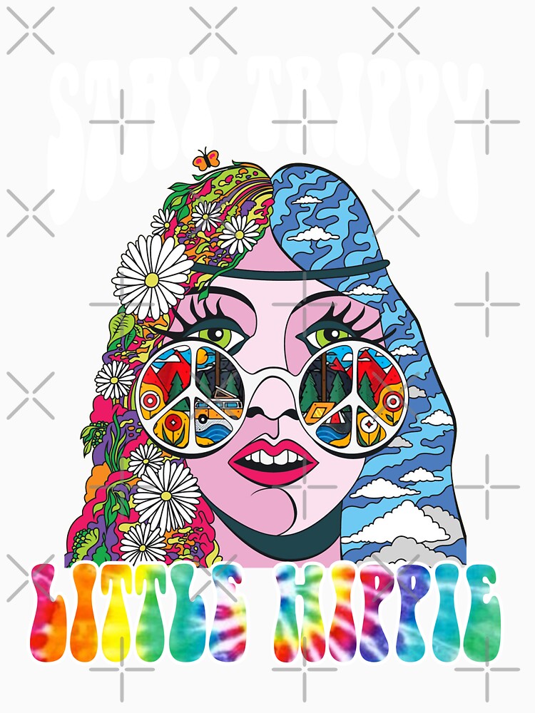 Stay Trippy Little Hippie by TRUMSPEED
