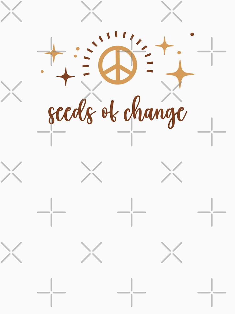 Seeds of Change Peace Building Positive Sentence by FemiBiutti