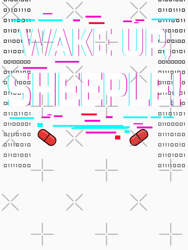 Wake Up Sheeple – Red Pill Glitch Matrix Design by Rebel Animal