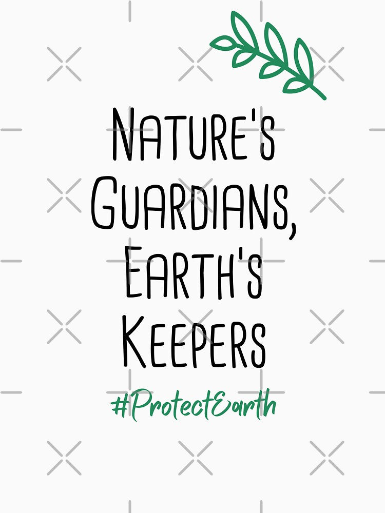 Nature's Guardians, Earth's Keepers Environmental Protection Positive Quote by FemiBiutti