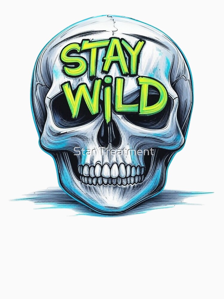 Stay Wild by Star Treatment