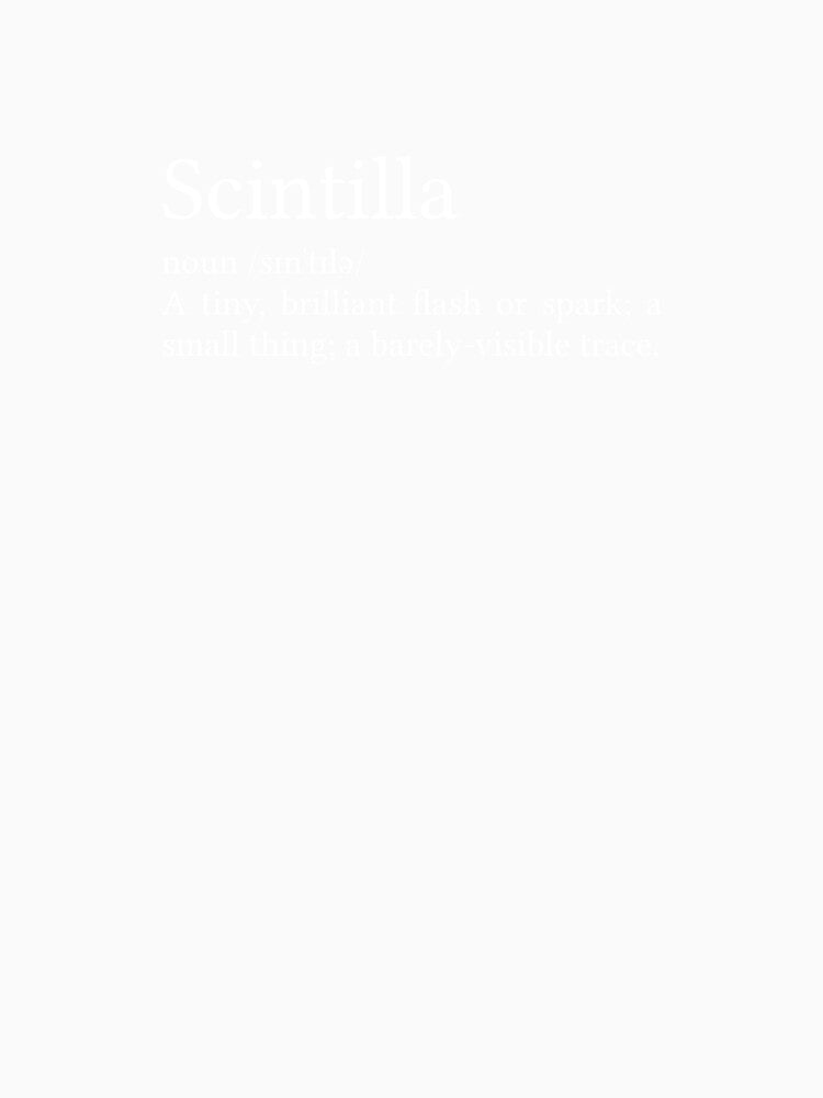 Scintilla Definition by Jamila Benito