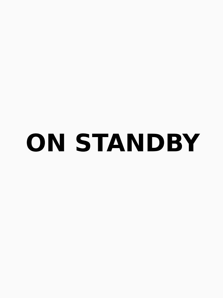 On Standby Minimal Quote Sticker by Neutral Goods