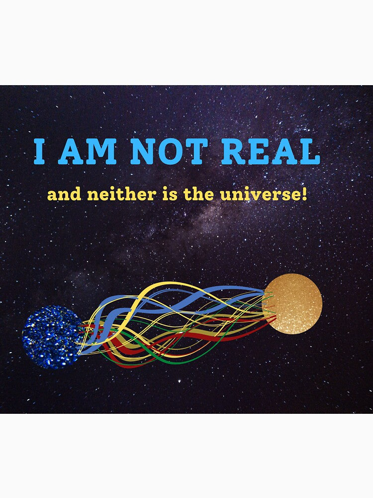 Physics. The Universe is Not Real. by imageverses