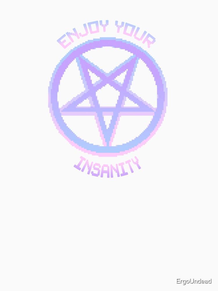 Enjoy Your Insanity Pastelgram by ErgoUndead