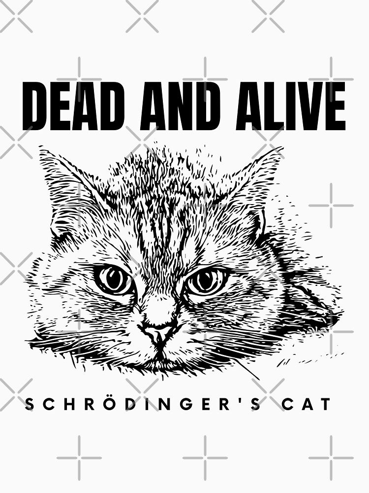 Dead and Alive Schrödinger's cat- Tired Cat-Science by Creative Life