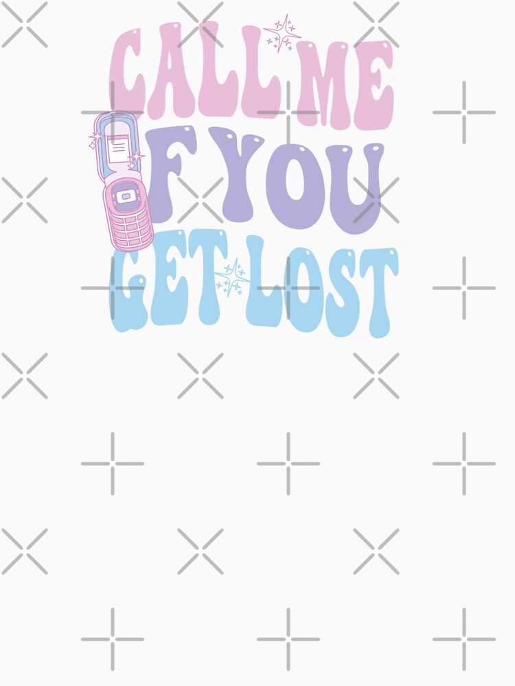 Call Me If You Get Lost Shirt, Y2k Aesthetic Shirt, by chipmuckdesignn