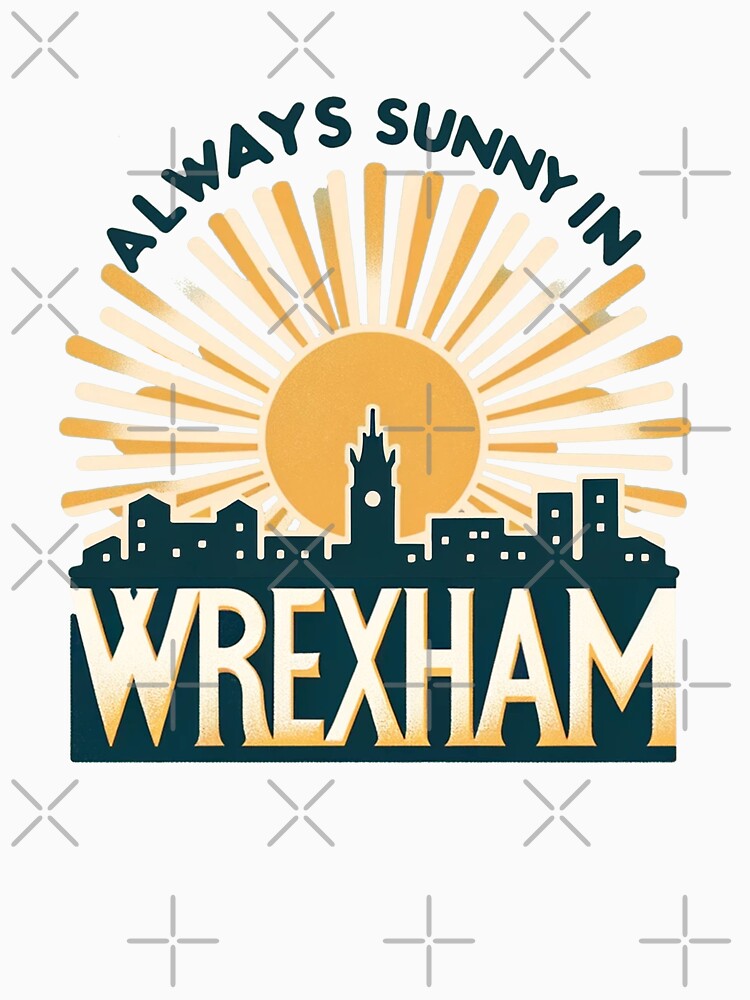 Always Sunny in Wrexham by Retro Travel Design