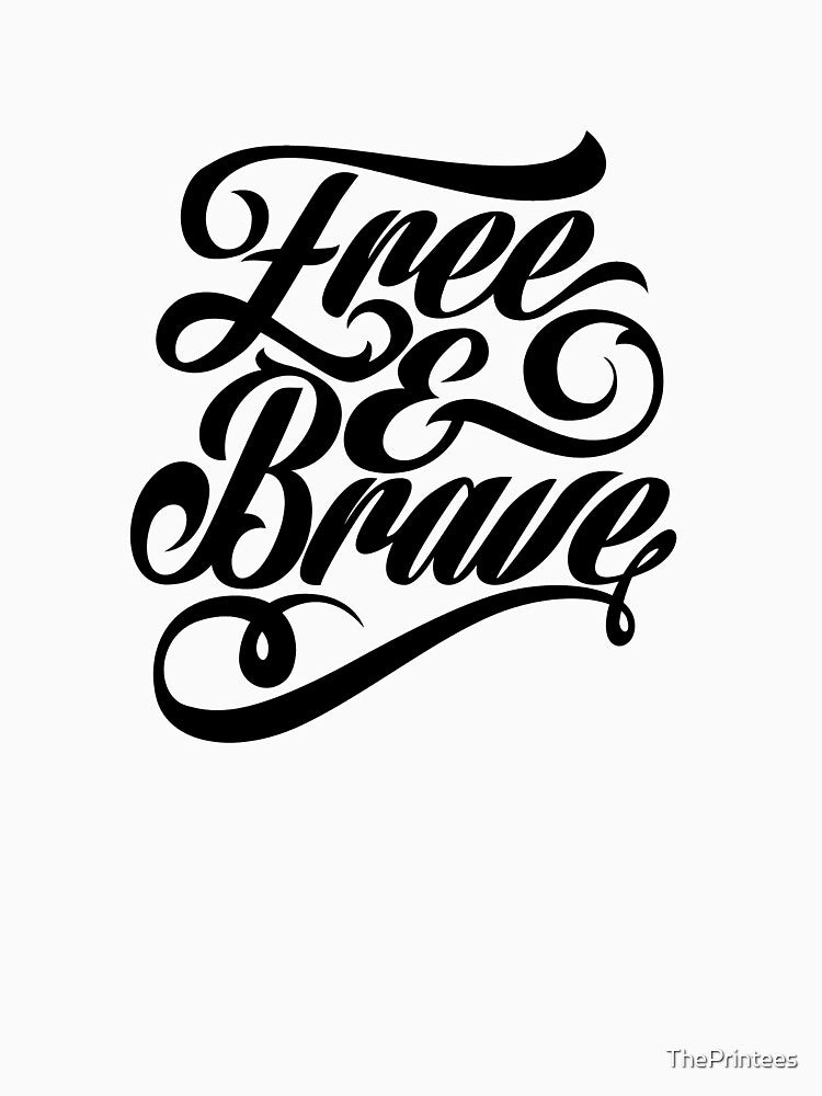 Free & Brave by ThePrintees