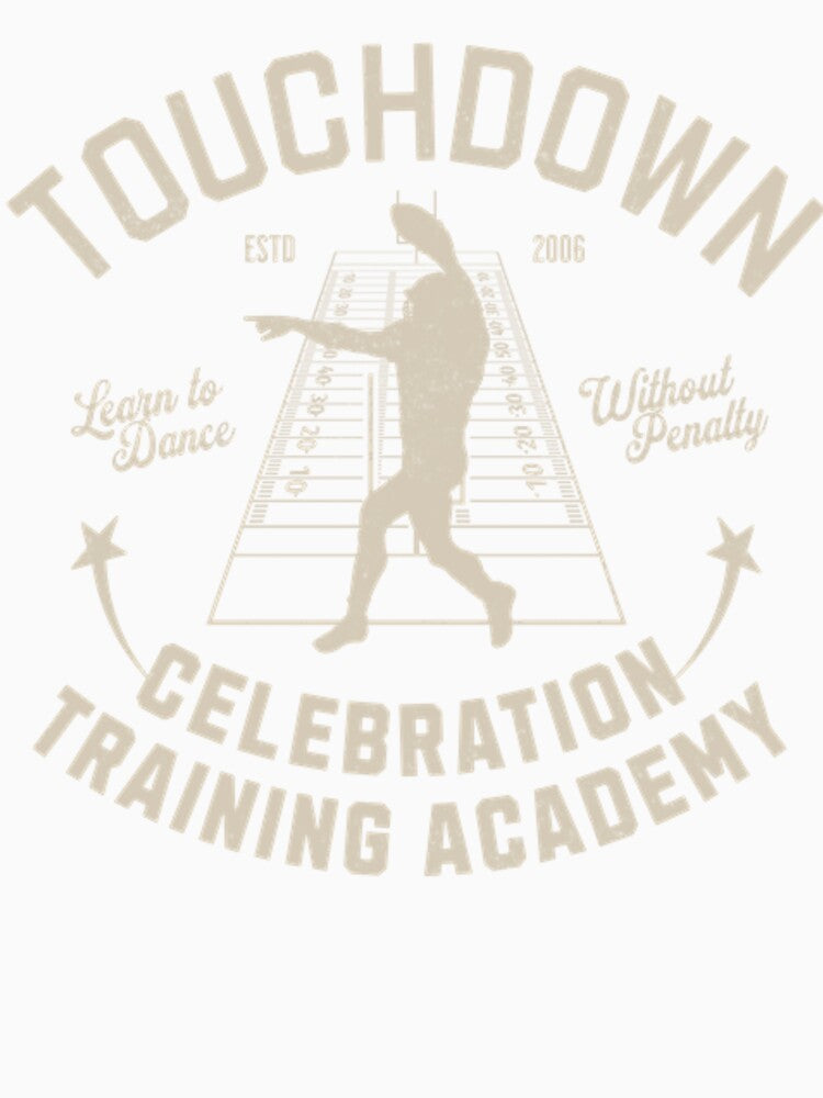 Touchdown Celebration Training Academy Estd 2006 by The Masked Designer